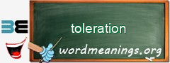 WordMeaning blackboard for toleration